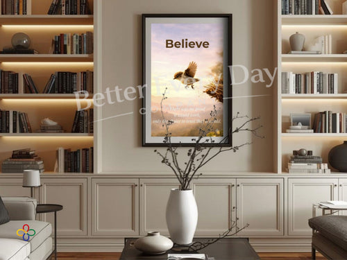 Believe - Baby Bird Inspirational Poster Print, Quote Poster, Motivational Nature Wall Art (Digital Download) Wallart
