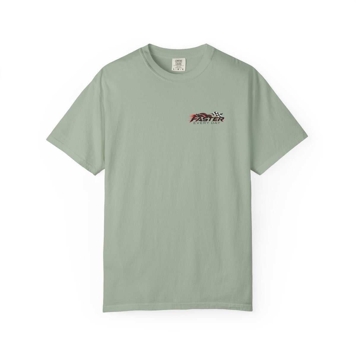 Faster Every Day Stock Car Racing Tee | Driven to Be Better | Front Logo and Back Print | Comfort Colors T-Shirt