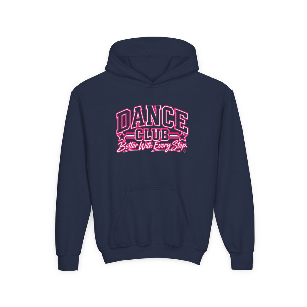 Dance Club Youth Hoodie | Better With Every Step | Girls Dance Youth Hoodie