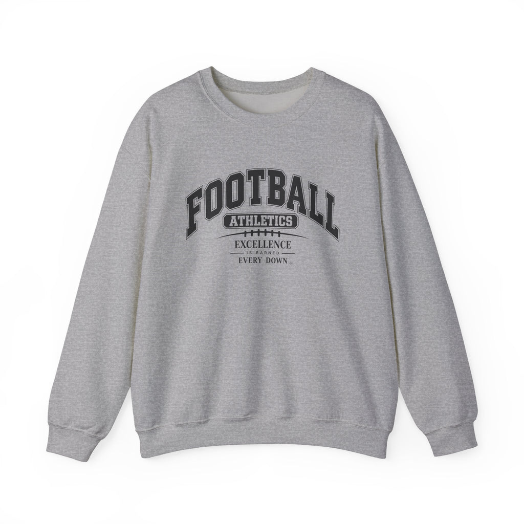 Football Athletics Sweatshirt | Excellence Is Earned Every Down | Football Gildan Crewneck