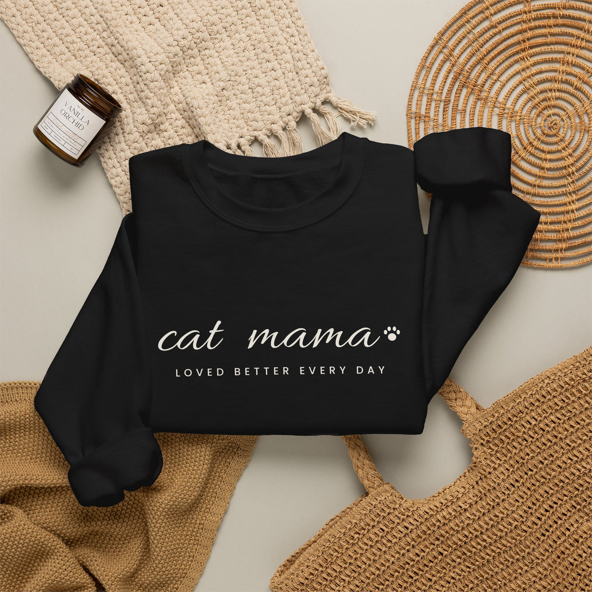 Personalized Cat Mama Sweatshirt - Loved Better Every Day | Pet Names on Sleeve | Choose Your Style | Custom Cat Mom Gift | Gildan Sweatshirt