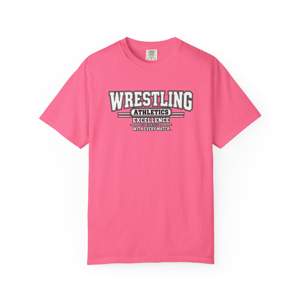 Wrestling Athletics T-Shirt | Excellence Is Earned With Every Match | Wrestling Comfort Colors Tee