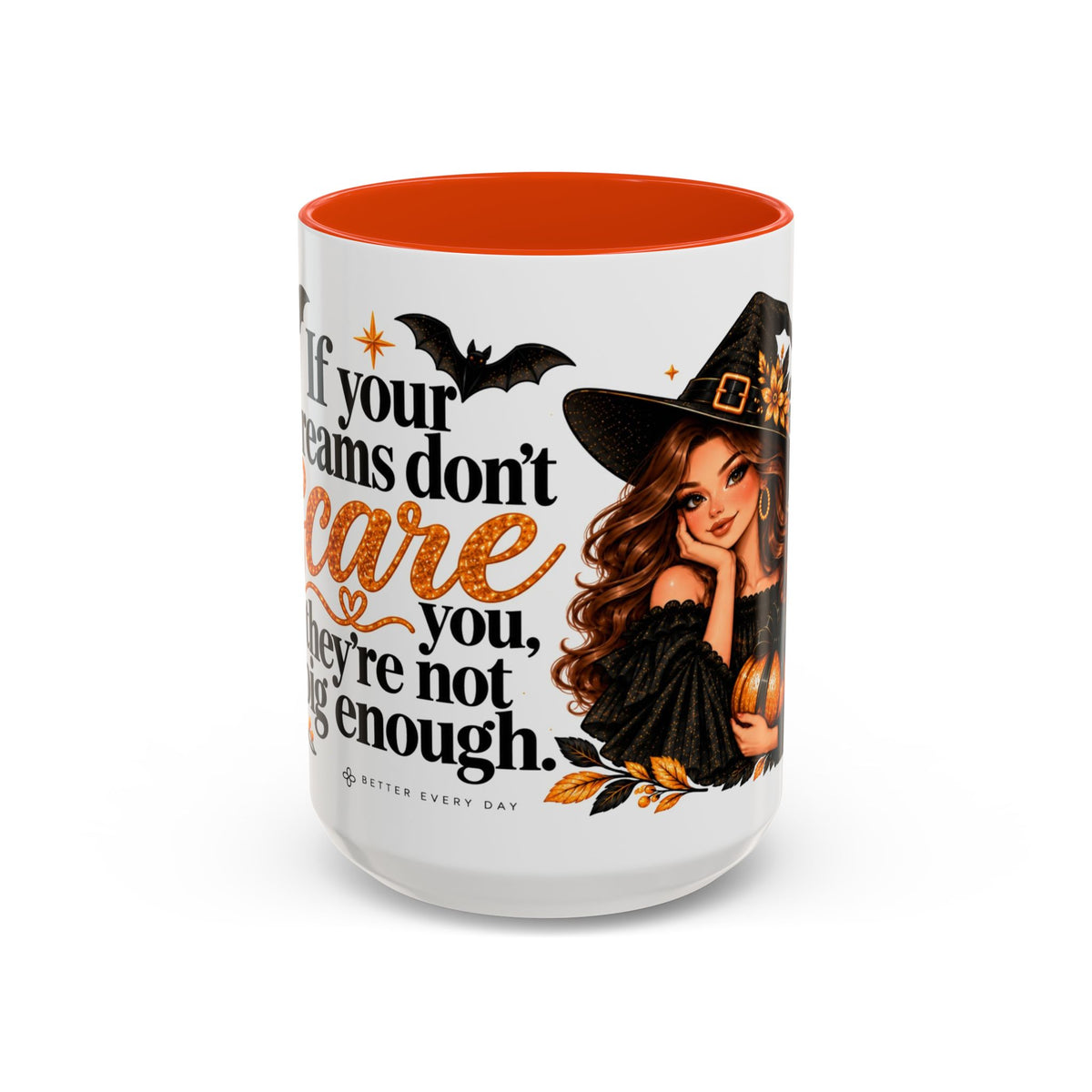 Halloween Mug, Cute 15oz Fall Coffee Mug, Funny Spooky Halloween Gift | IF YOUR DREAMS DON'T SCARE YOU THEY'RE NOT BIG ENOUGH, Inspirational Mug