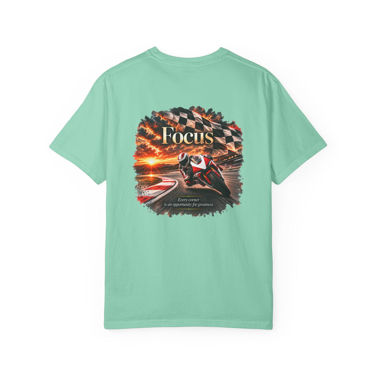 Focus - Every Corner Is an Opportunity for Greatness | Motorcycle Racing Tee | Front Logo and Back Print
