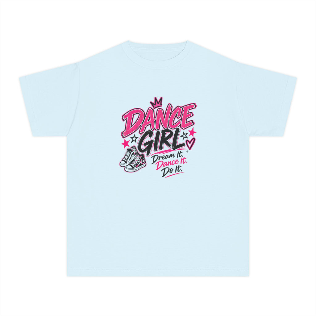 Dance Girl Youth T-Shirt | Dream It, Dance It, Do It | Girls Dance Comfort Colors Youth Tee