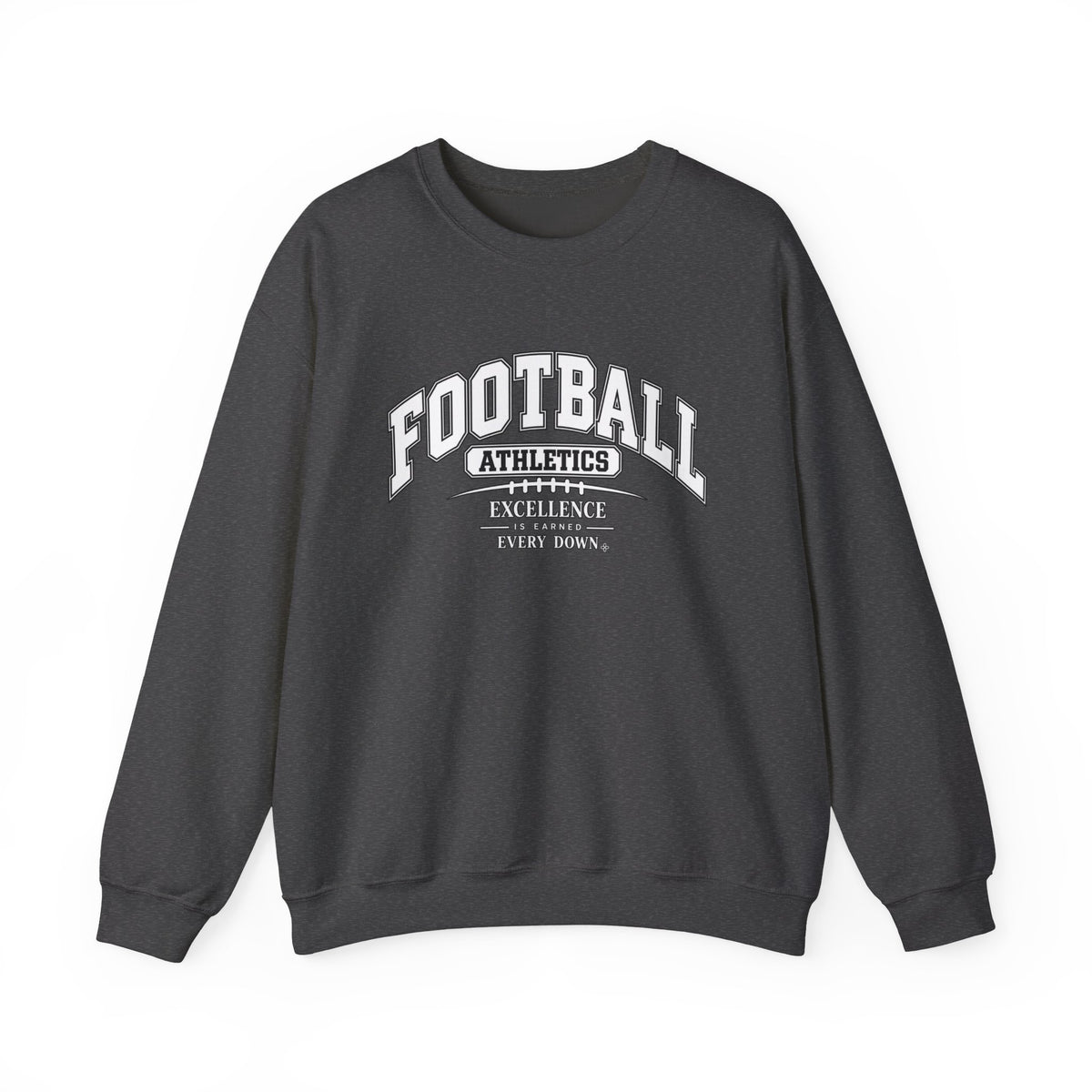 Football Athletics Sweatshirt | Excellence Is Earned Every Down | Football Gildan Crewneck