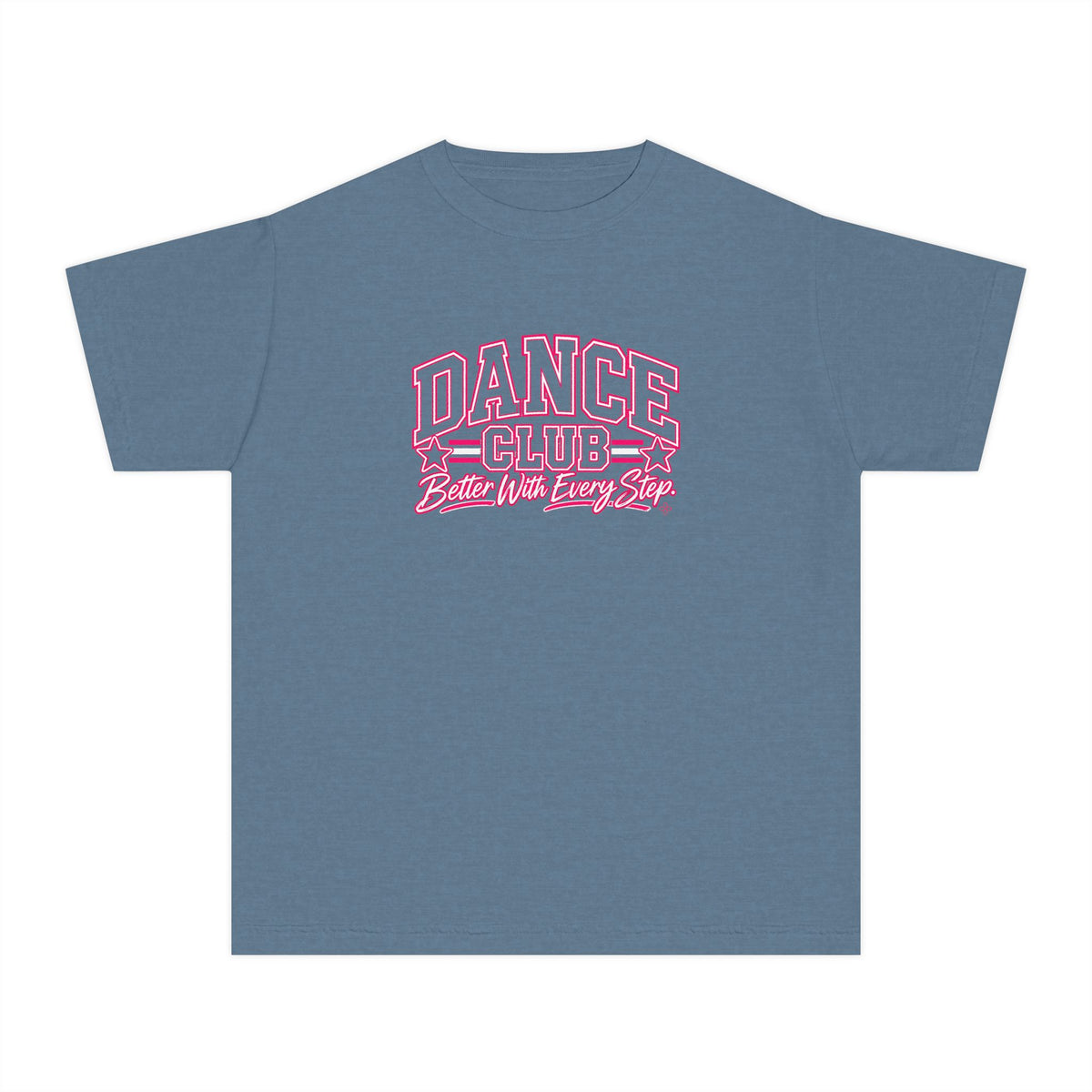 Dance Club Youth T-Shirt | Better With Every Step | Girls Dance Comfort Colors Youth Tee