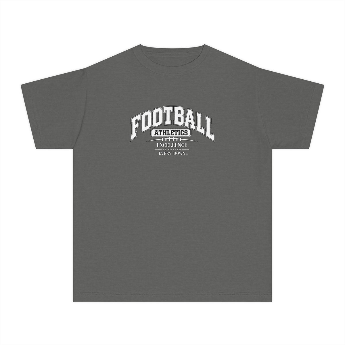 Football Athletics Youth T-Shirt | Excellence Is Earned Every Down | Kids Football Comfort Colors Youth Tee