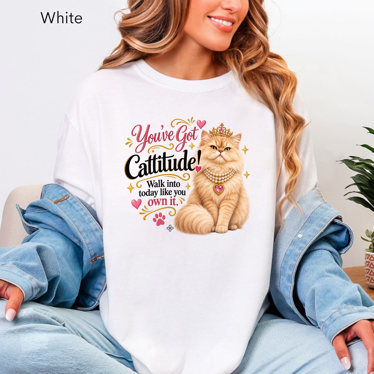 You've Got Cattitude! Walk into today like you own it. - Women's Comfort Colors Motivational Cat / Pet T-Shirt for Women - Inspirational Tee - Comfort Colors Shirt