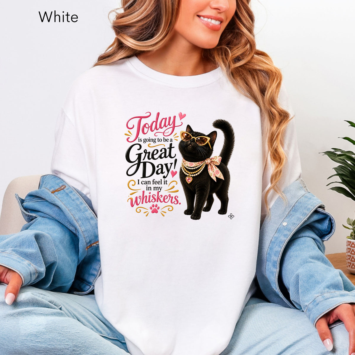 Today is Going to Be a Great Day! I can feel it in my whiskers. - Women's Comfort Colors Motivational Cat / Pet T-Shirt for Women - Inspirational Tee - Comfort Colors Shirt