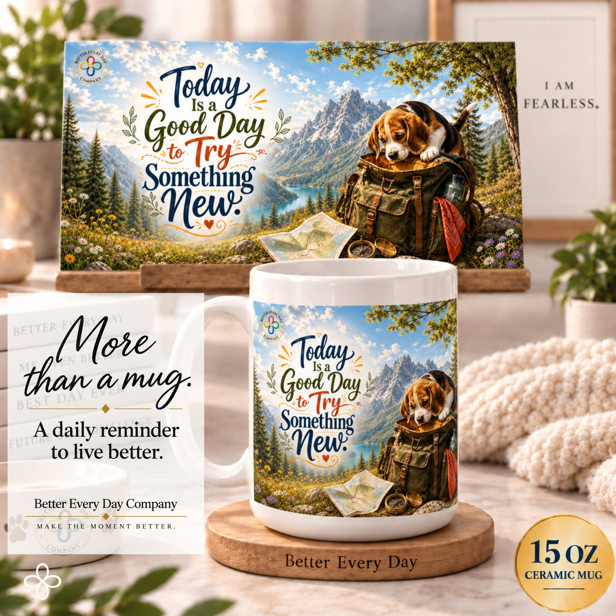 Today Is a Good Day to Try Something New - 15 oz Funny Dog Mug, Coffee Cup, Beagle Dog Mug