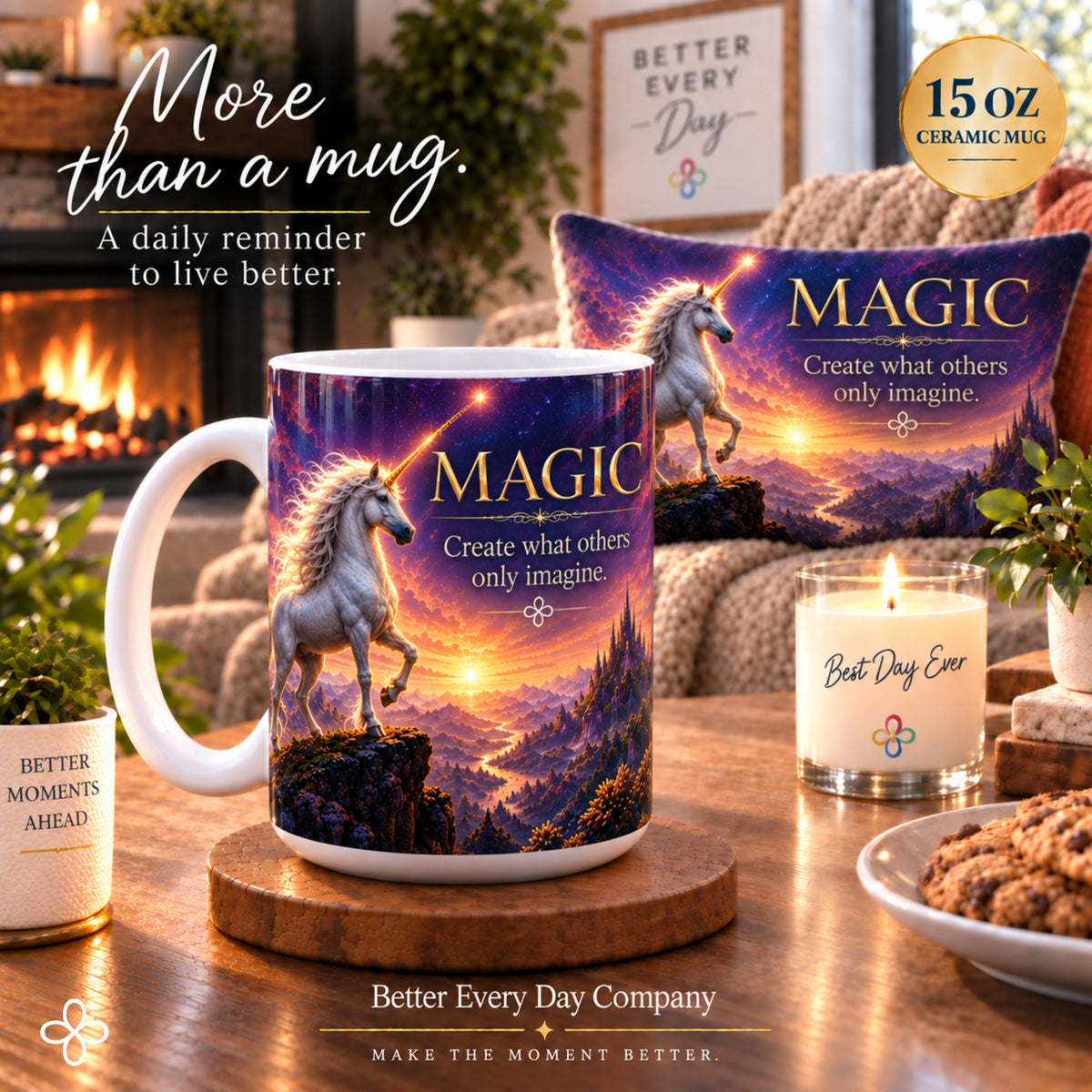 MAGIC - Unicorn - Create What Others Only Imagine - 15 oz Inspirational Mug, Coffee Cup, Intentionalities
