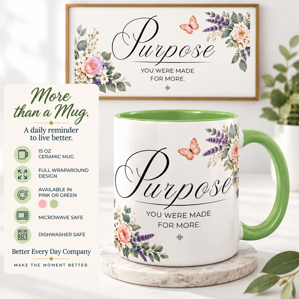 Purpose Coffee Mug 15oz | You Were Made For More | Floral Christian Mug