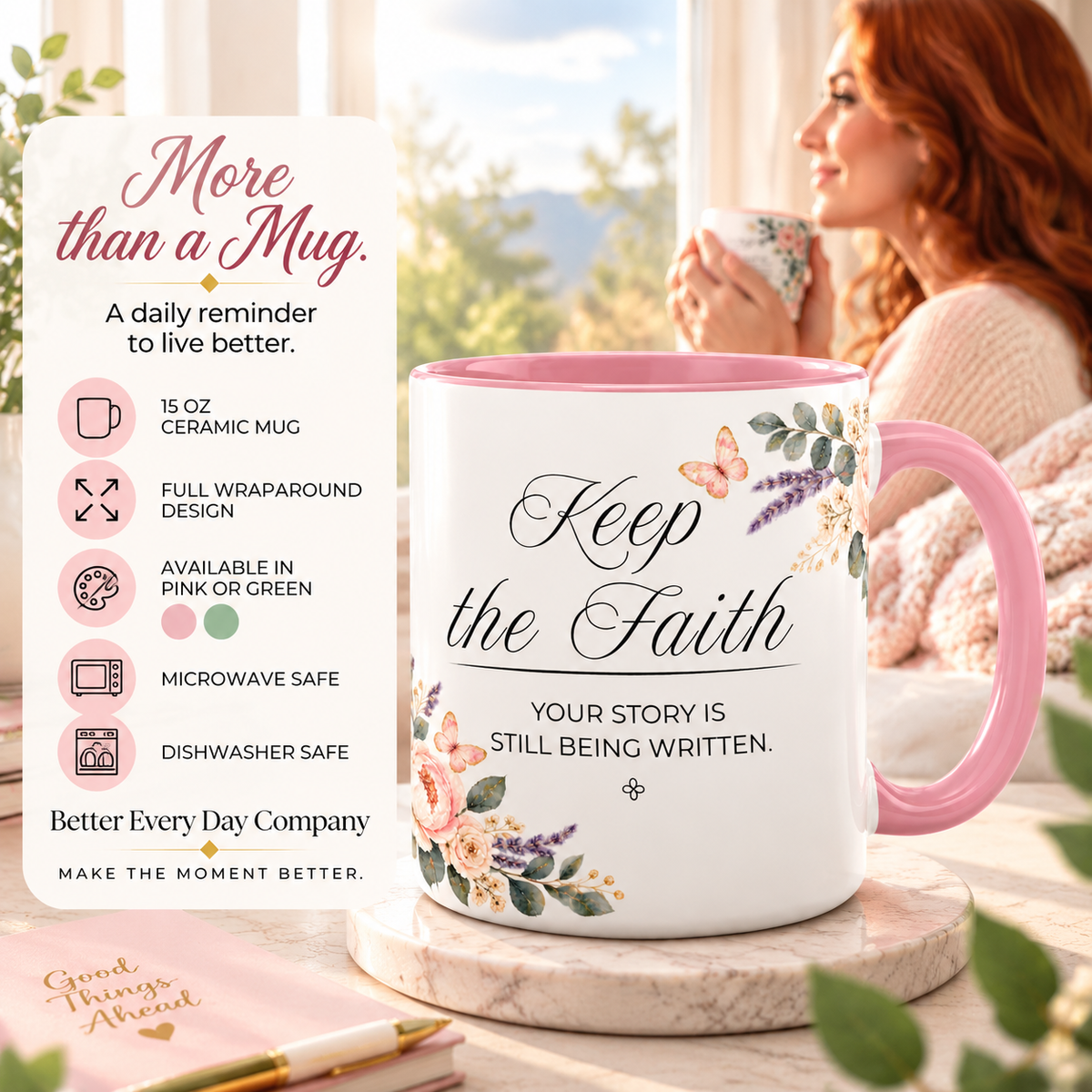 Keep the Faith Coffee Mug 15oz | Your Story Is Still Being Written | Floral Christian Mug