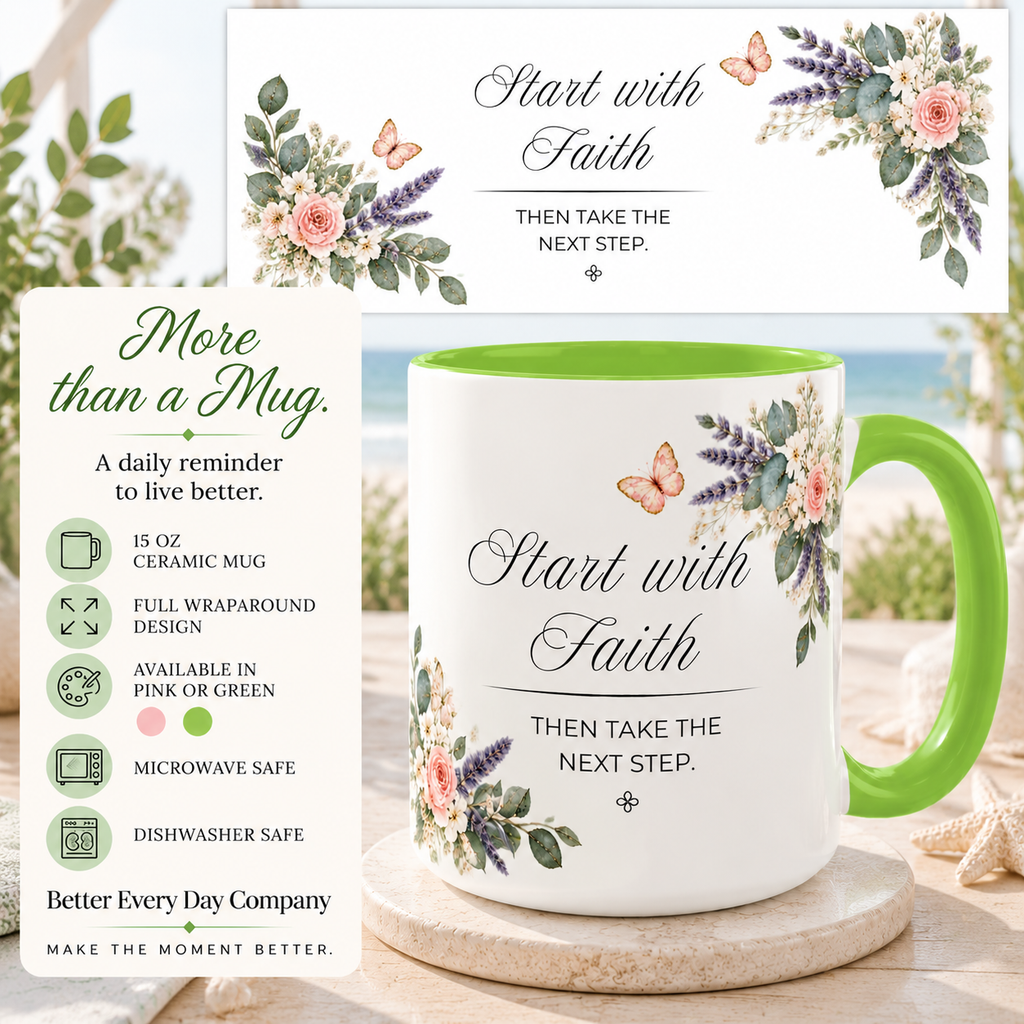 Start with Faith Coffee Mug 15oz | Then Take The Next Step | Floral Christian Mug