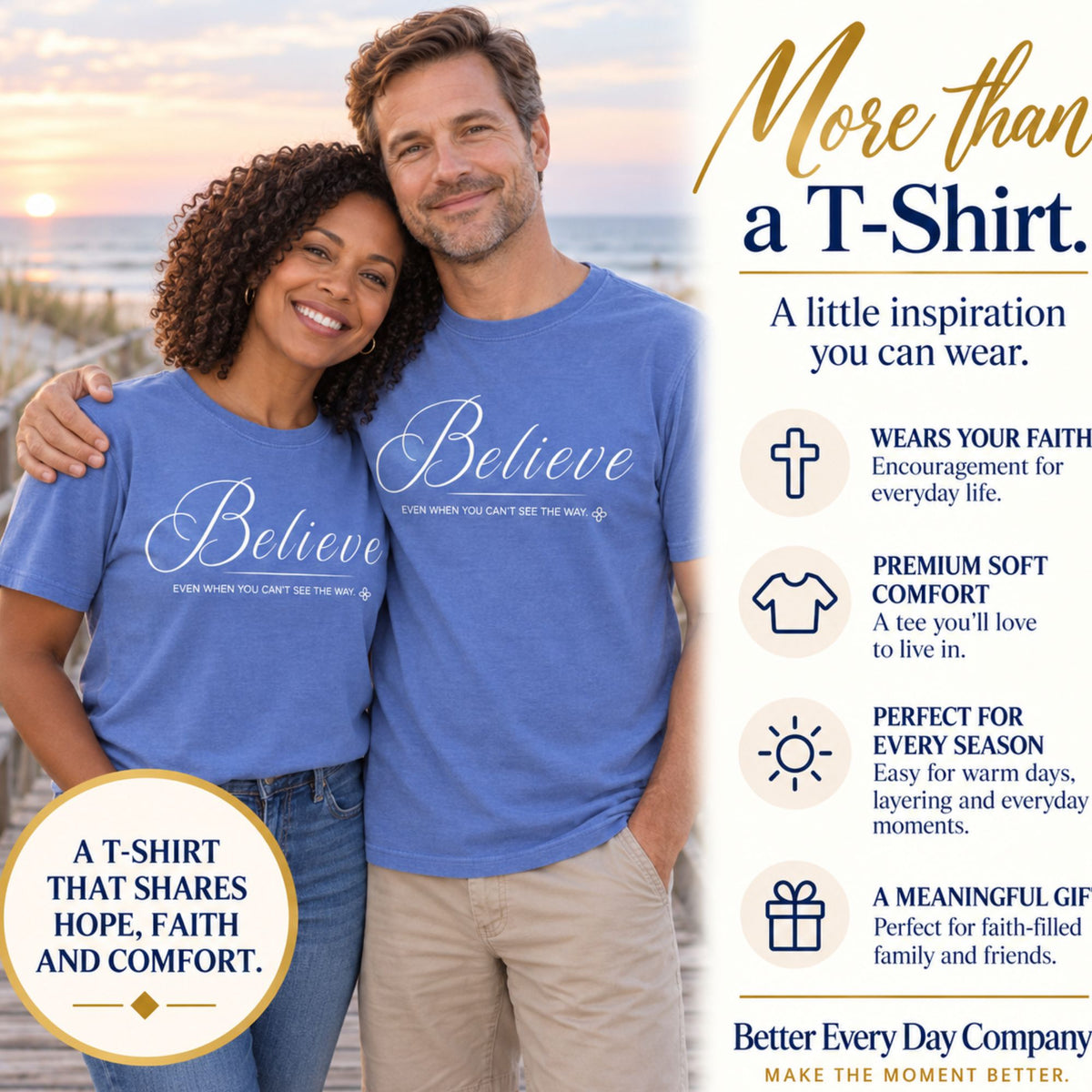 Believe T-Shirt | Even When You Can't See The Way | Comfort Colors Faith Tee