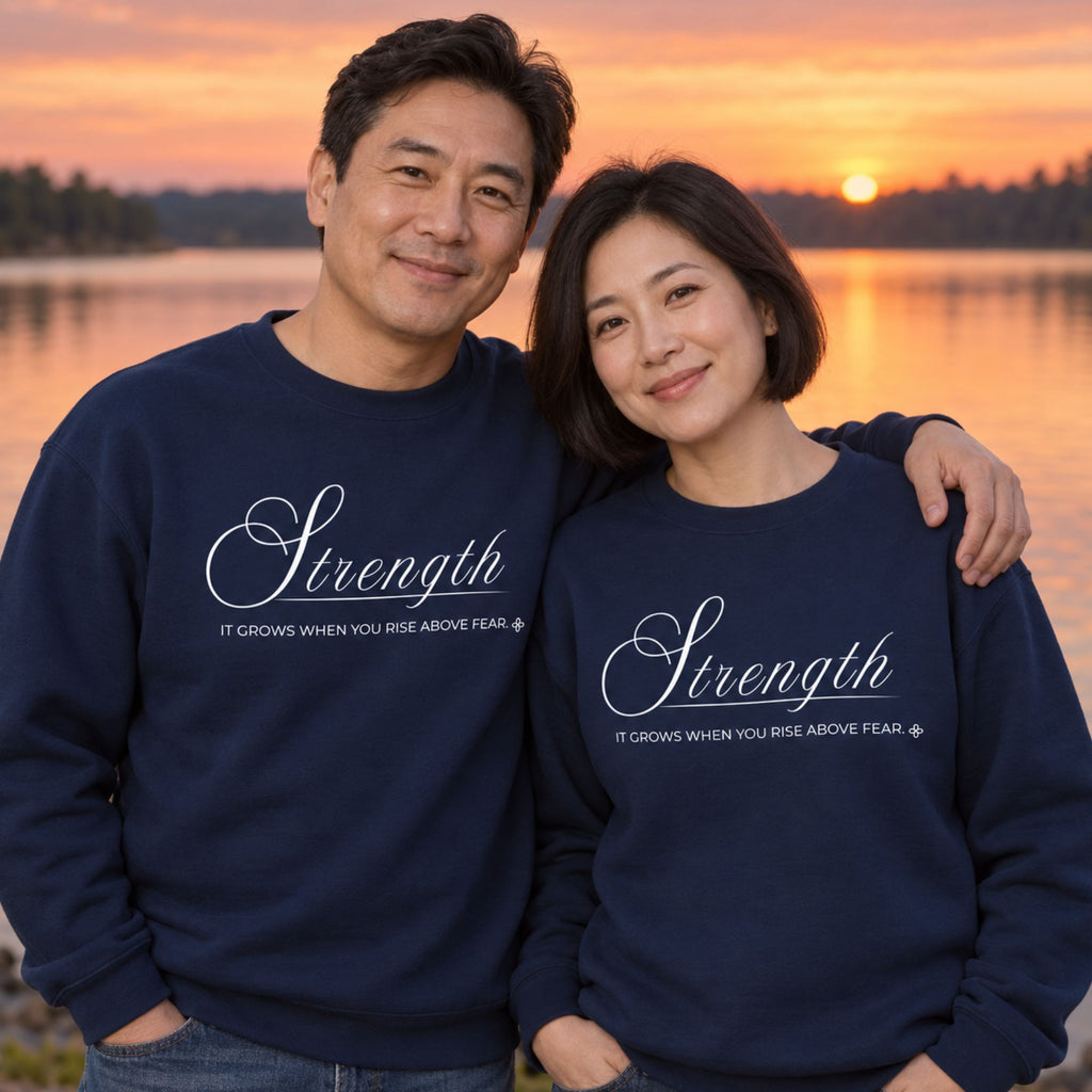 Strength Sweatshirt | It Grows When You Rise Above Fear | Faith Crewneck