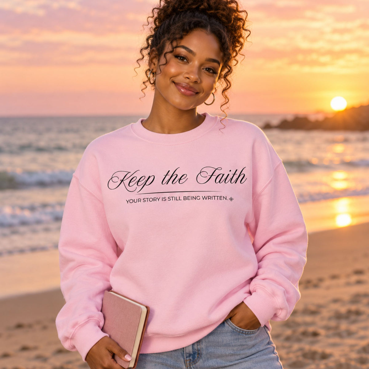 Keep the Faith Sweatshirt | Your Story Is Still Being Written | Faith Crewneck