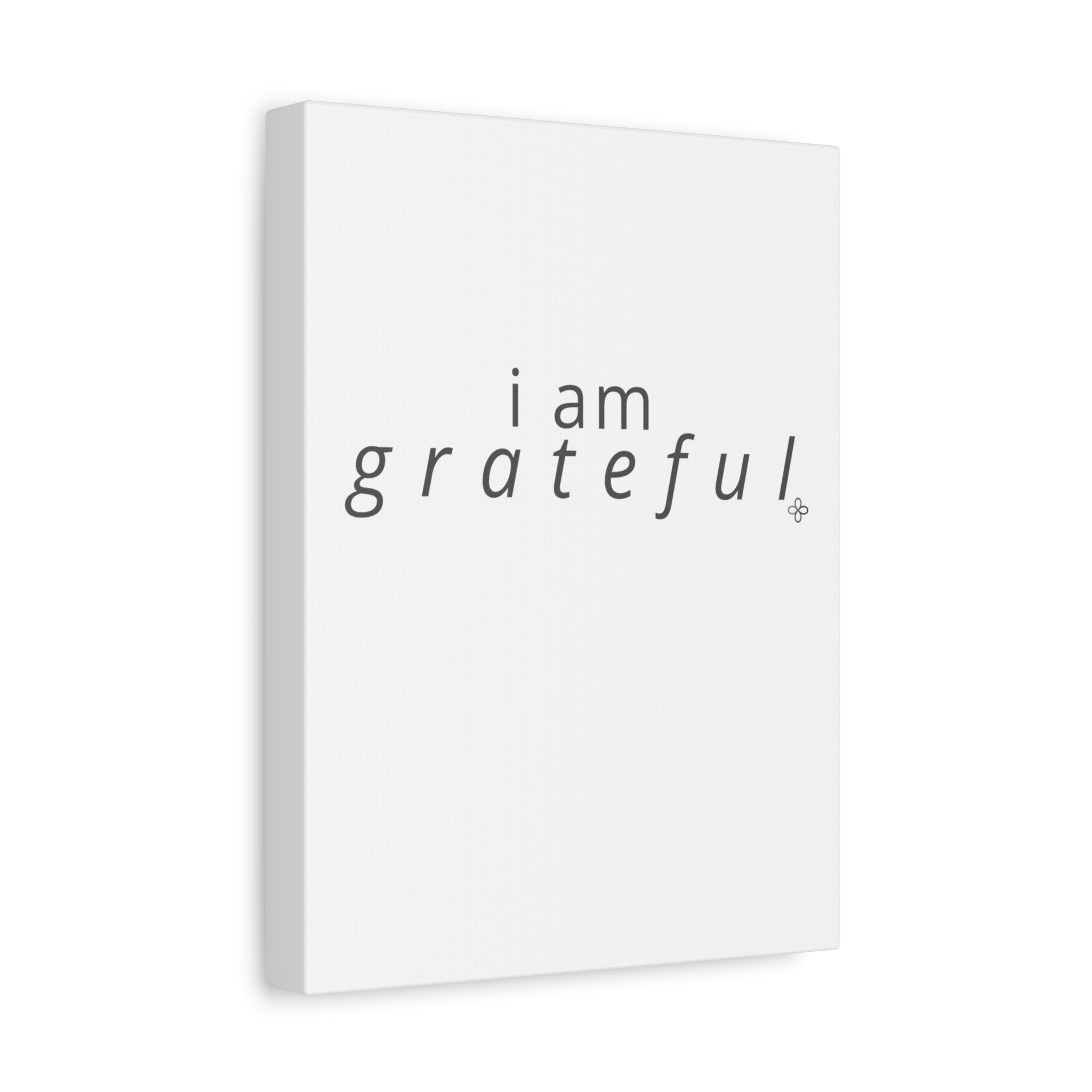 Matte Canvas Wall Art "I Am Grateful" — Minimalist Inspirational Quote