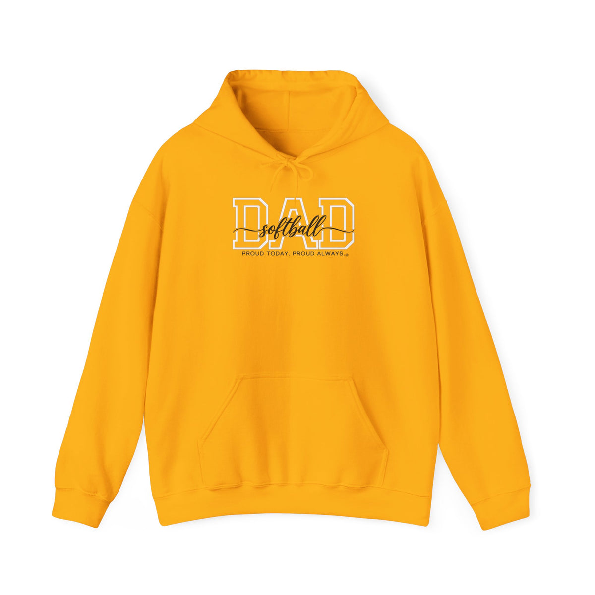 Softball Dad Hoodie - Proud Today. Proud Always. | Choose Your Team Color | Gildan Hoodie