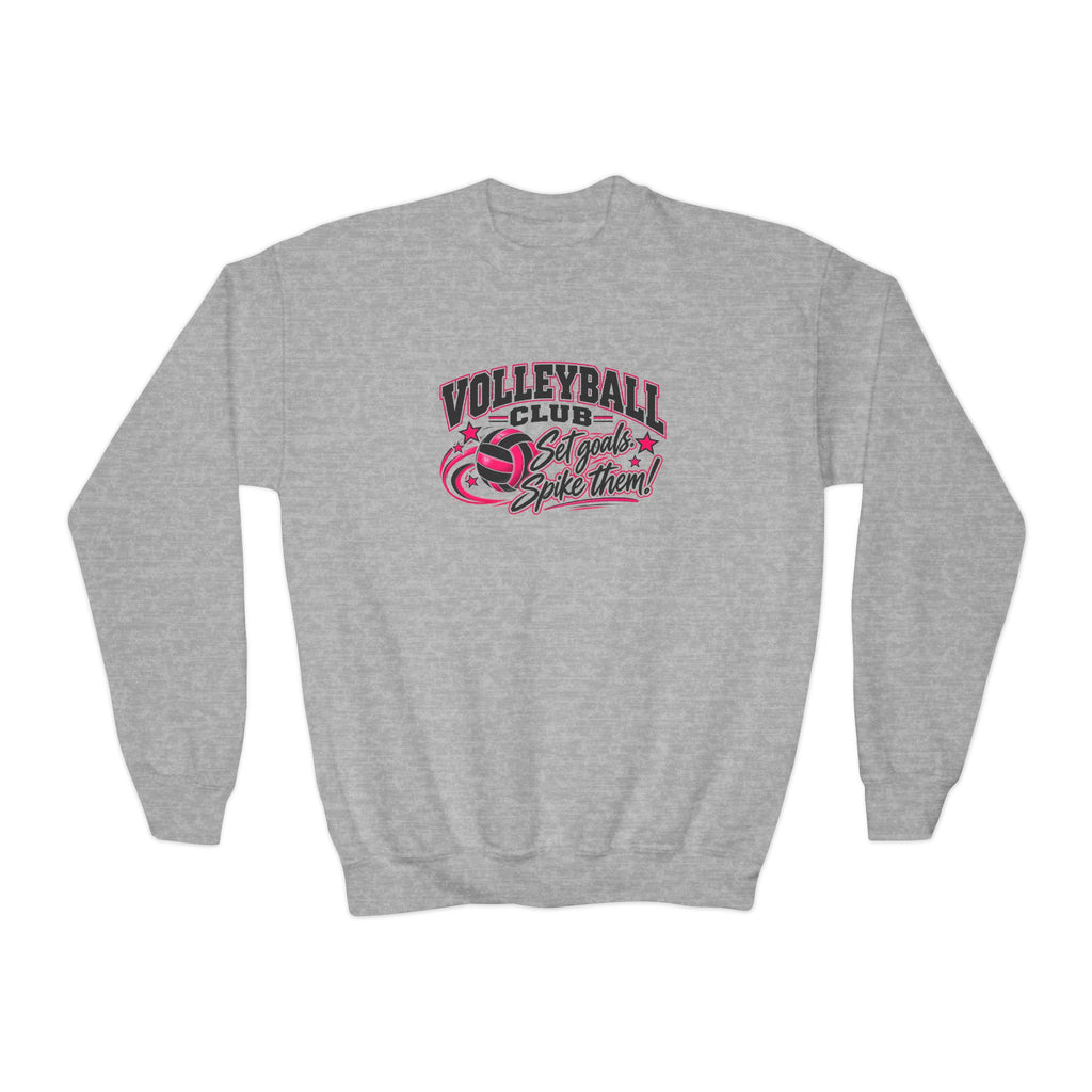 Volleyball Club Youth Sweatshirt | Set Goals, Spike Them | Girls Volleyball Youth Crewneck