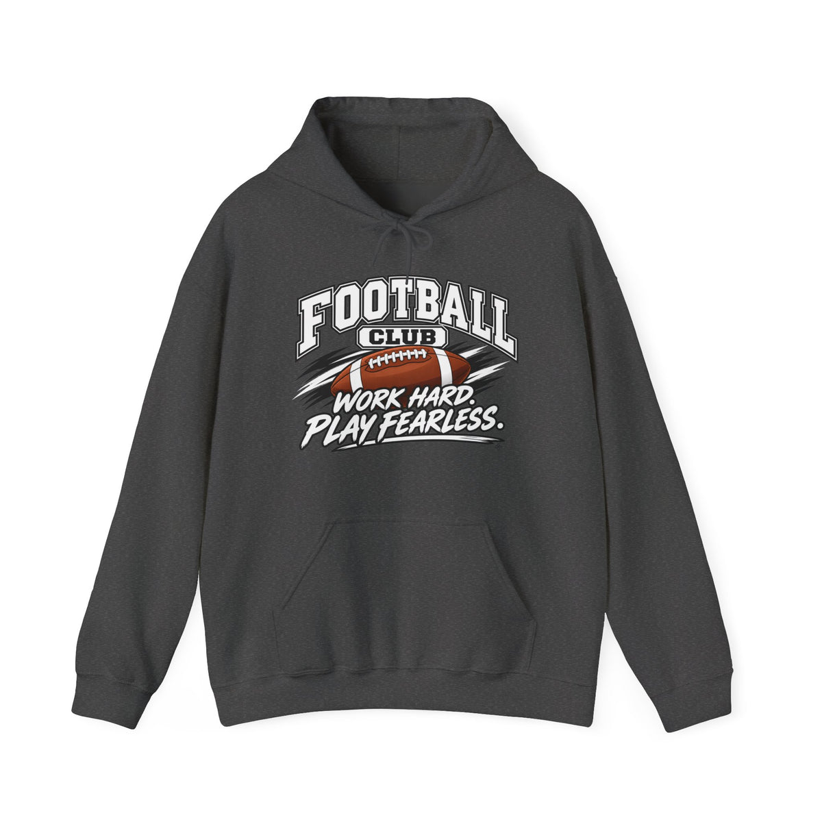 Football Club Hoodie | Work Hard, Play Fearless | Football Gildan Hoodie