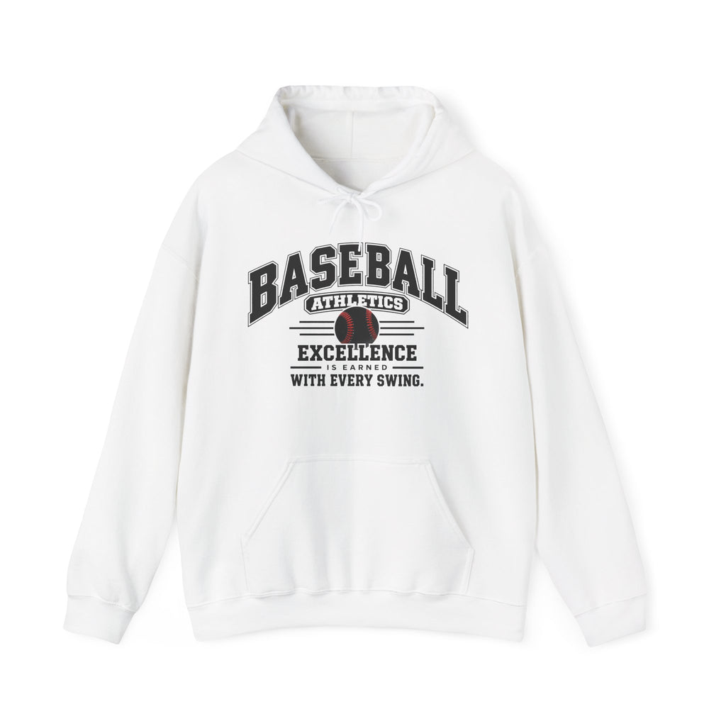 Baseball Athletics Hoodie | Excellence Is Earned With Every Swing | Baseball Gildan Hoodie