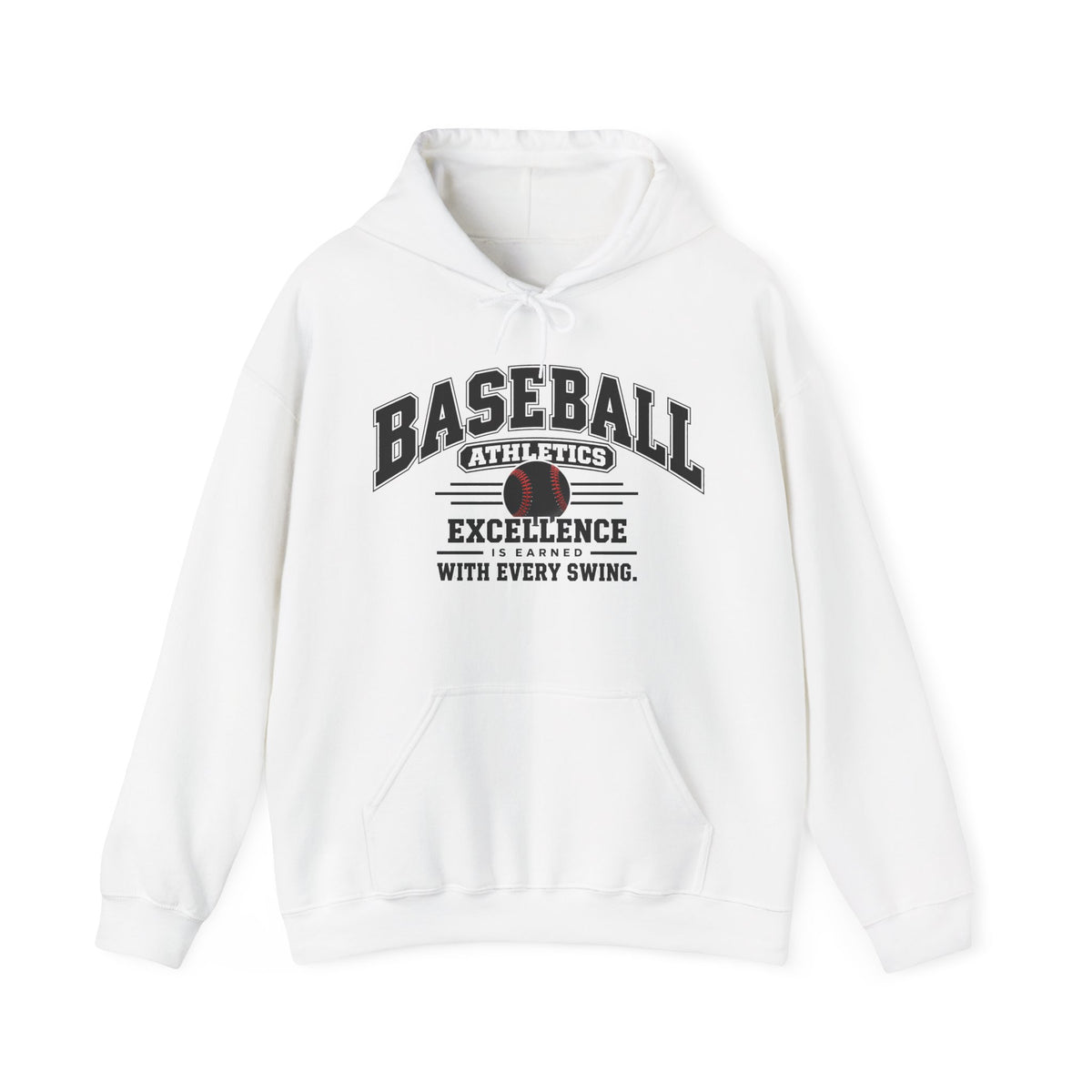 Baseball Athletics Hoodie | Excellence Is Earned With Every Swing | Baseball Gildan Hoodie