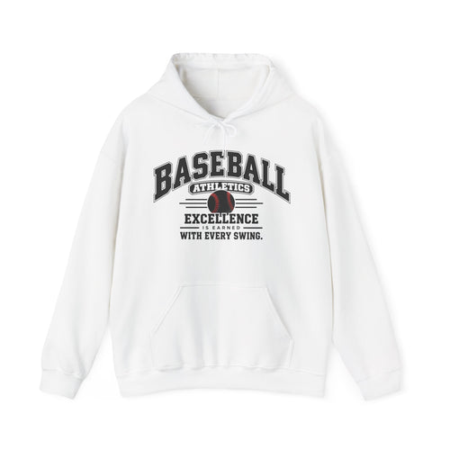Baseball Athletics Hoodie | Excellence Is Earned With Every Swing | Baseball Gildan Hoodie