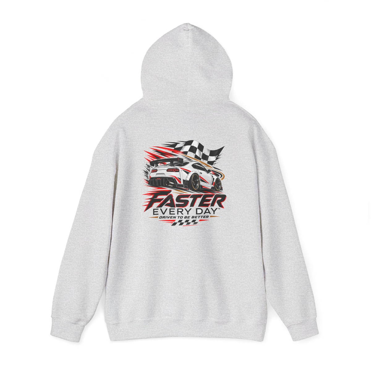 Faster Every Day Sports Car Hoodie | Driven to Be Better | Front Logo and Back Print | Gildan Hoodie