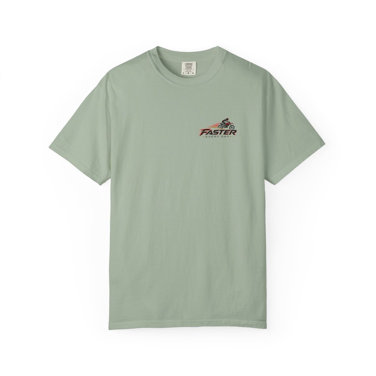 Faster Every Day Ride to Be Better Dirt Bike Tee | Front Logo and Back Print | Motocross Comfort Colors T-Shirt