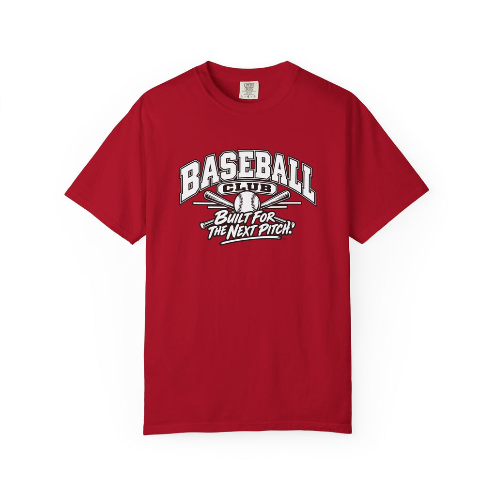 Baseball Club T-Shirt | Built for the Next Pitch | Baseball Comfort Colors Tee