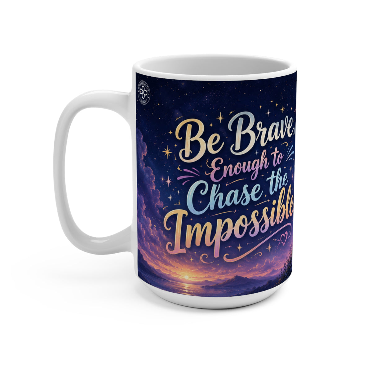 Be Brave Enough to Chase the Impossible - 15 oz Funny Cat Mug, Coffee Cup
