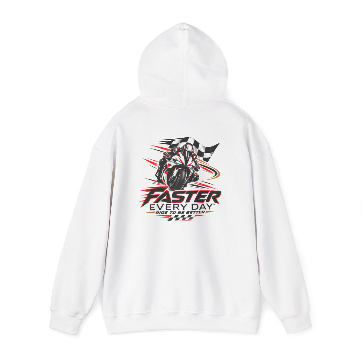 Faster Every Day Ride to Be Better Sport Bike Hoodie | Front Logo and Back Print | Gildan Hoodie