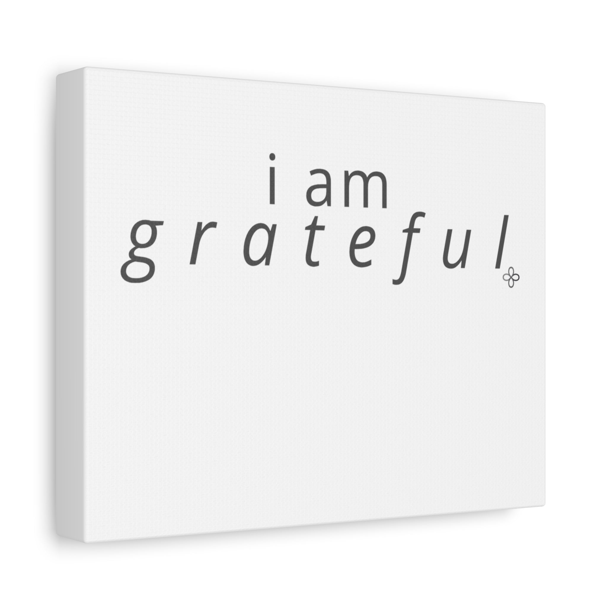 Matte Canvas Wall Art "I Am Grateful" — Minimalist Inspirational Quote