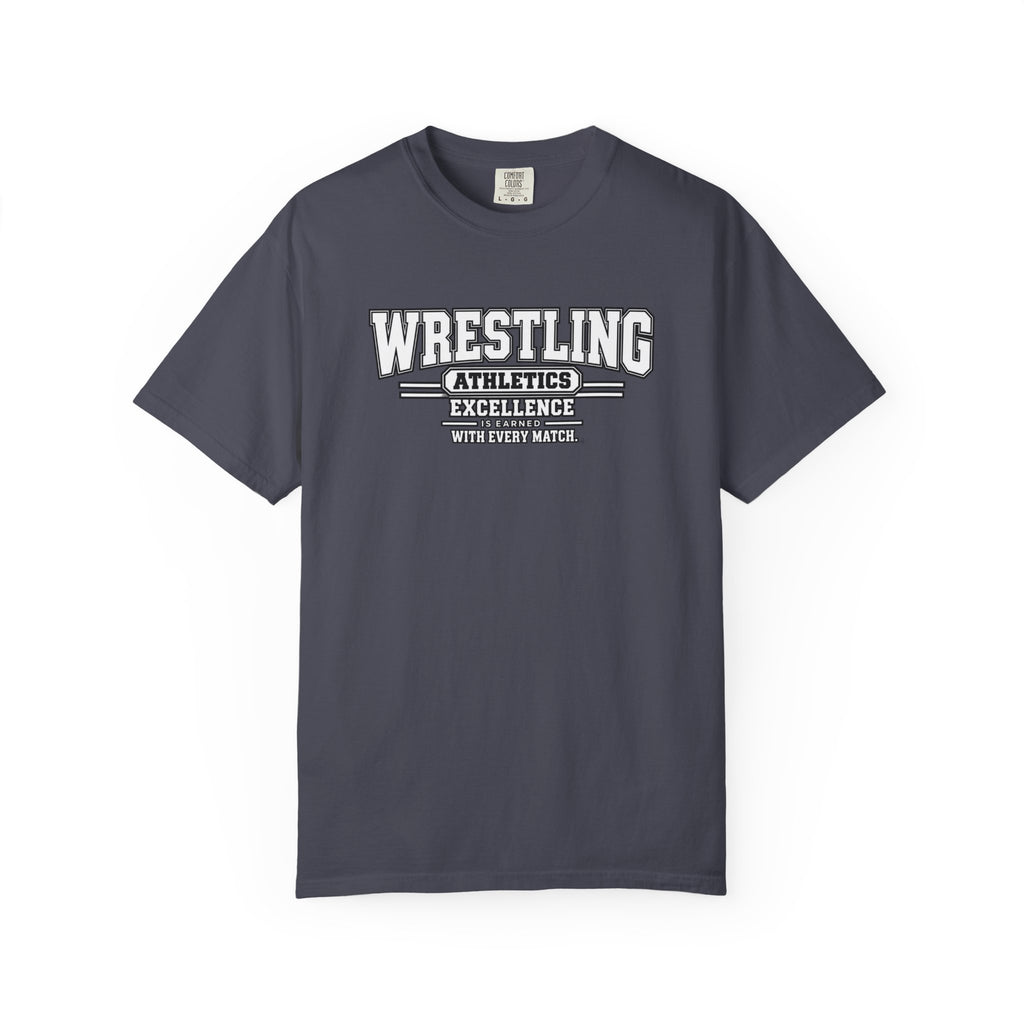 Wrestling Athletics T-Shirt | Excellence Is Earned With Every Match | Wrestling Comfort Colors Tee