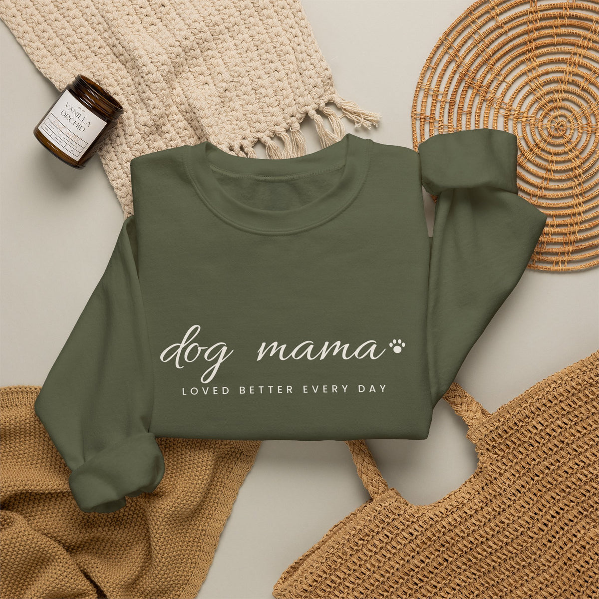 Personalized Dog Mama Sweatshirt - Loved Better Every Day | Pet Names on Sleeve | Choose Your Style | Custom Dog Mom Gift | Gildan Sweatshirt