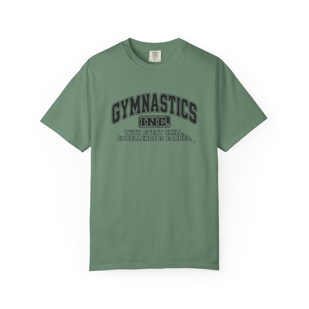 Gymnastics Inc. T-Shirt | With Every Skill, Excellence Is Earned | Gymnastics Comfort Colors Tee