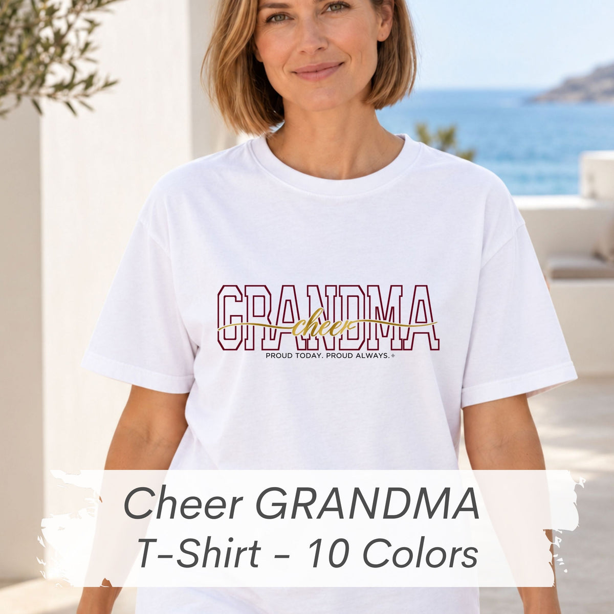 Cheer Grandma Shirt - Proud Today. Proud Always. | Choose Your Team Color | Comfort Colors Tee