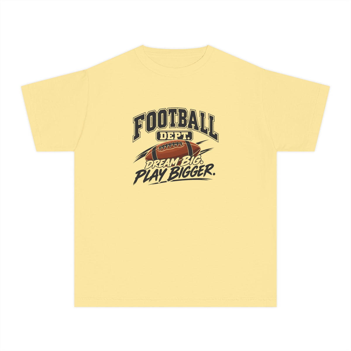 Football Department Youth T-Shirt | Dream Big, Play Bigger | Kids Football Comfort Colors Youth Tee