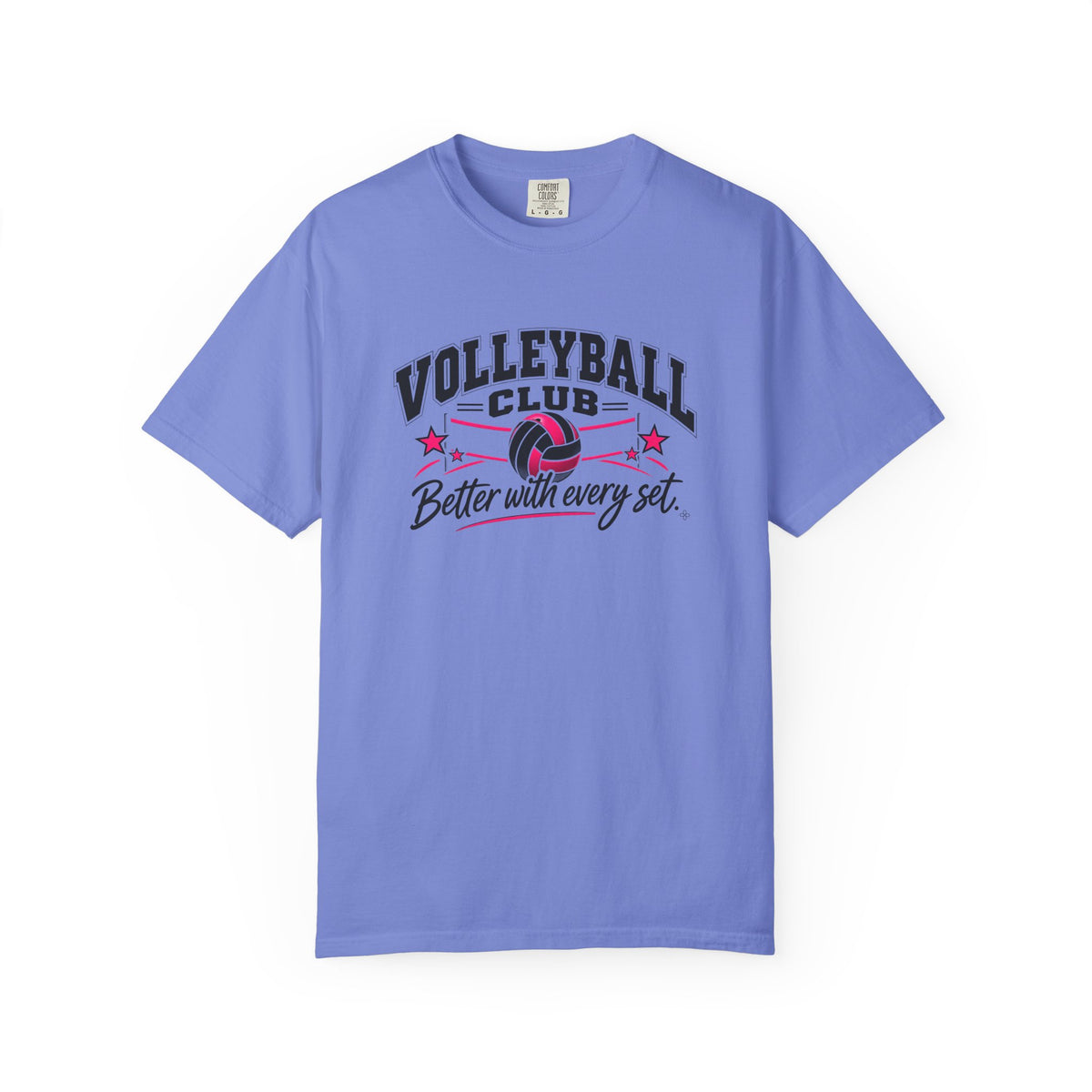 Volleyball Club T-Shirt | Better With Every Set | Volleyball Comfort Colors Tee