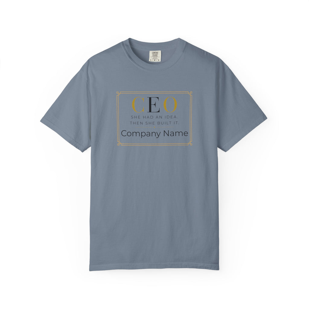 Personalized CEO T-shirt - Custom Business Owner Tee - Business Gift - She Had An Idea.  Then She Built It.
