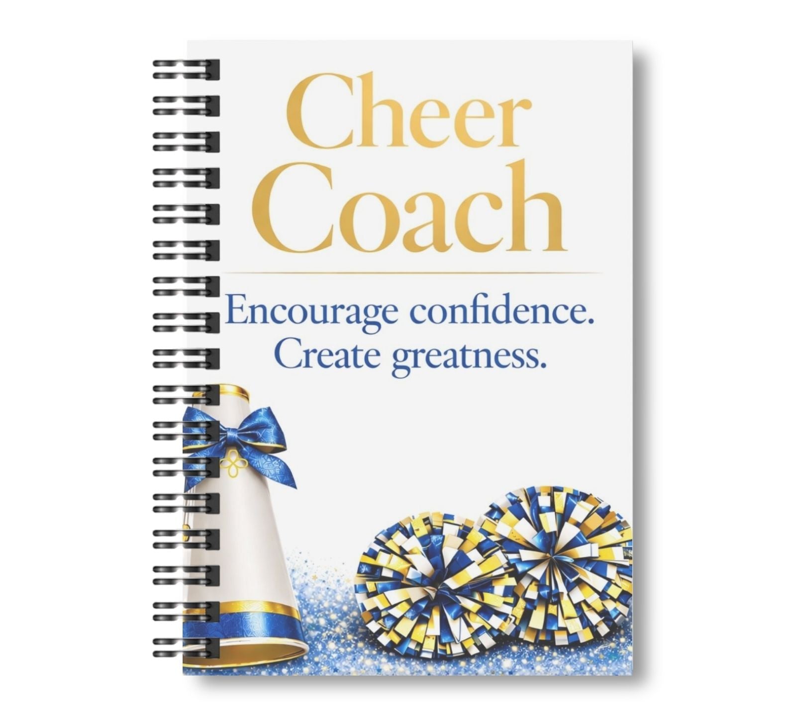 Cheer Coach - Blue and Gold, Cheerleading Notebook 8.5"x11", Blue and Gold Wide Ruled Blank Notebook, Spiral Bound
