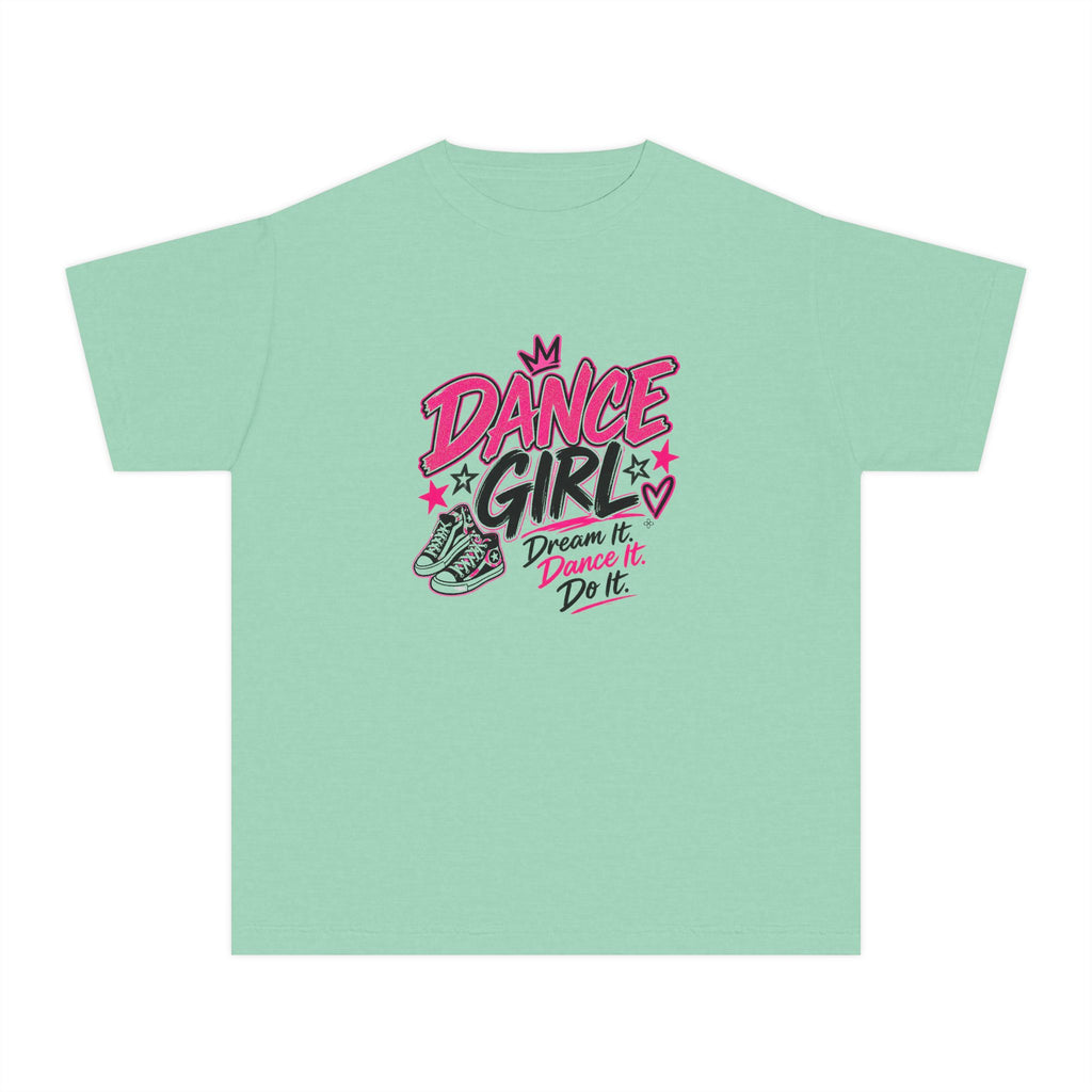 Dance Girl Youth T-Shirt | Dream It, Dance It, Do It | Girls Dance Comfort Colors Youth Tee