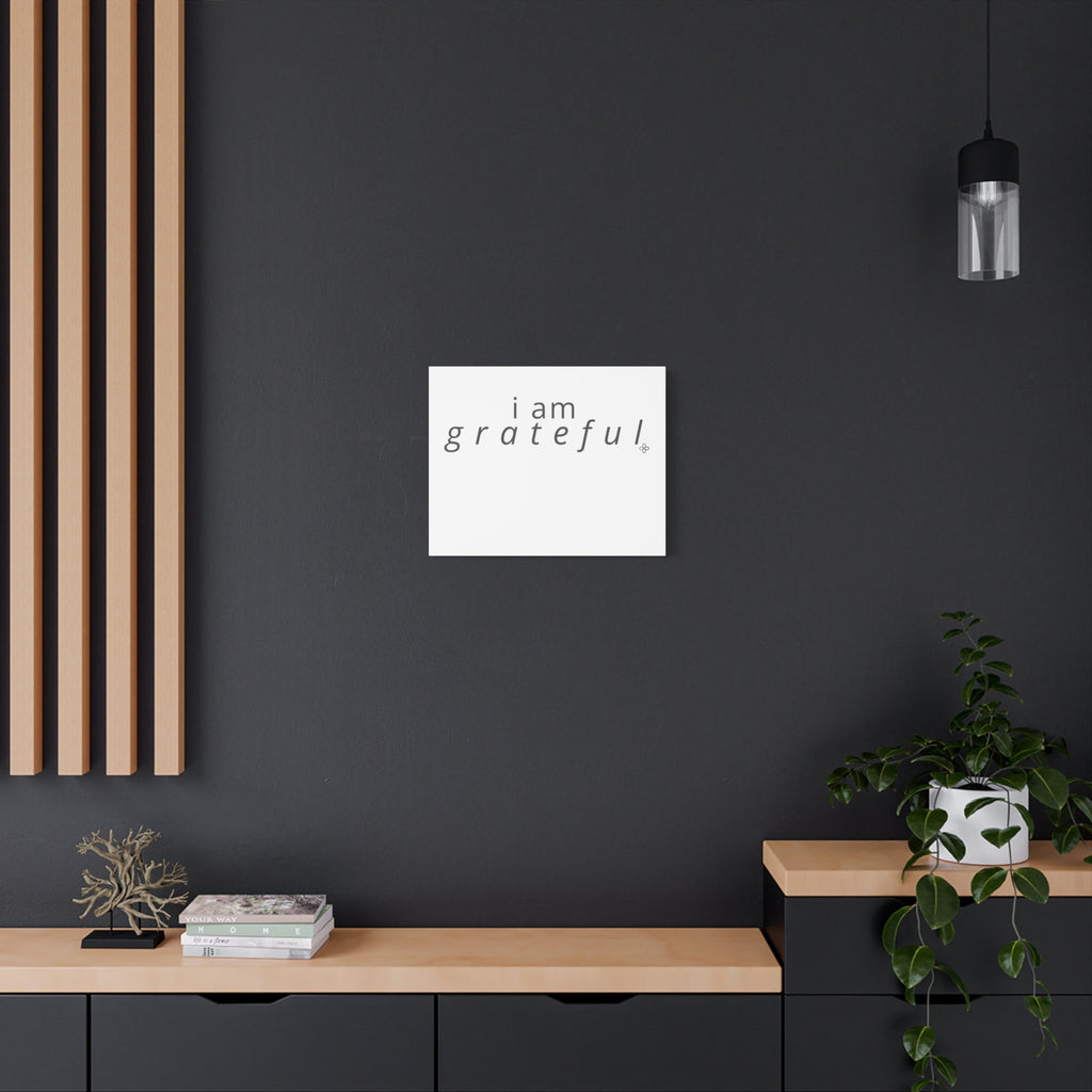 Matte Canvas Wall Art "I Am Grateful" — Minimalist Inspirational Quote