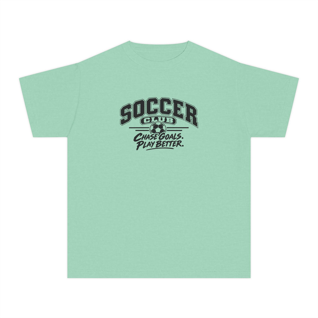Soccer Club Youth T-Shirt | Chase Goals, Play Better | Kids Soccer Comfort Colors Youth Tee