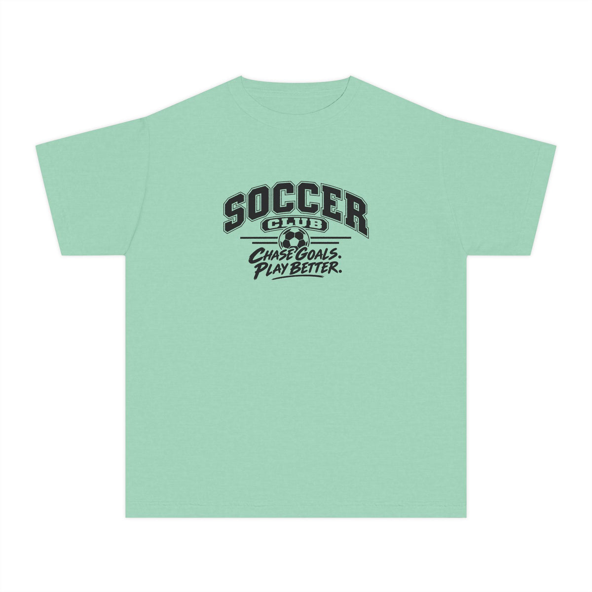 Soccer Club Youth T-Shirt | Chase Goals, Play Better | Kids Soccer Comfort Colors Youth Tee