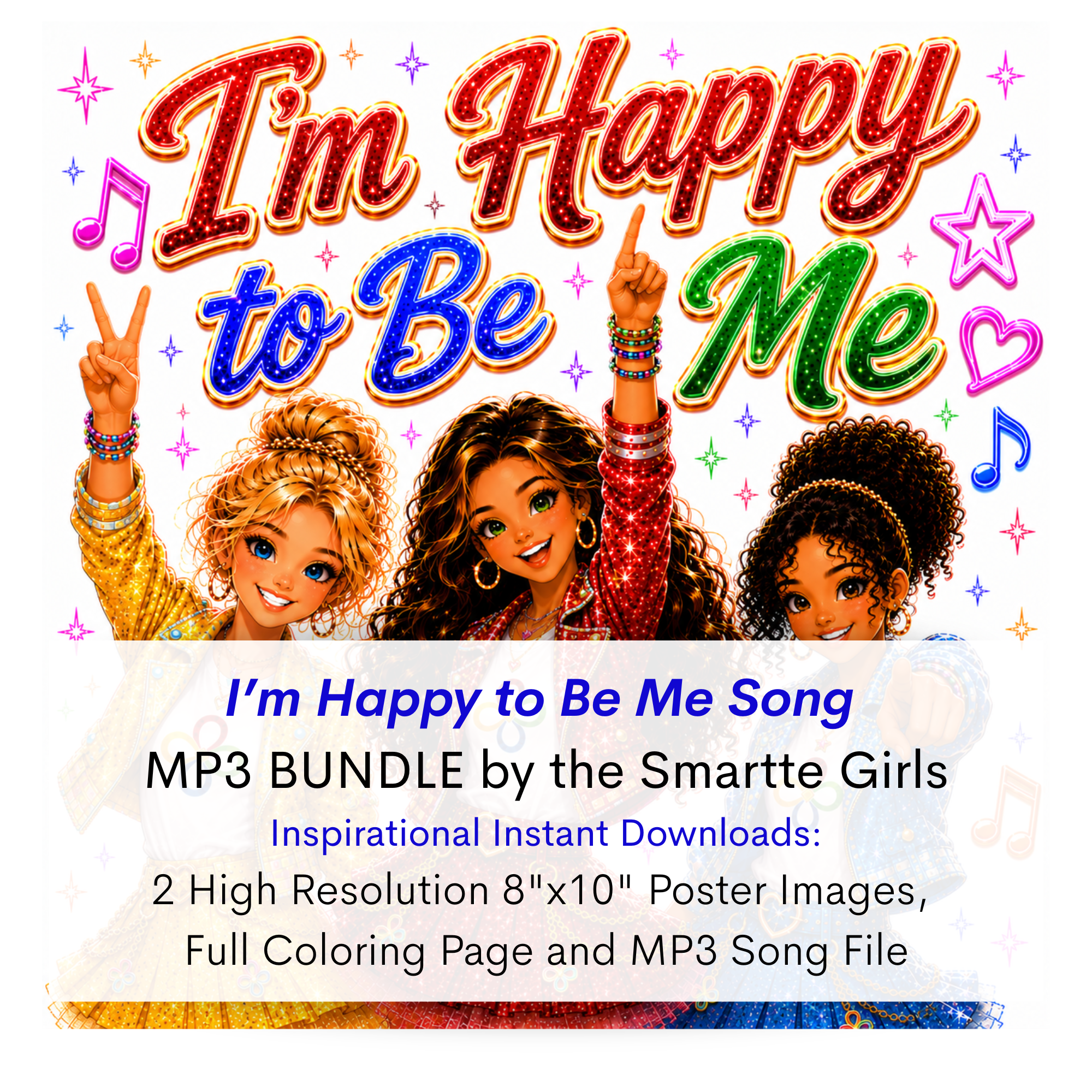 I'm Happy to Be Me Song MP3, Poster and Coloring Page BUNDLE by the Smartte Girls