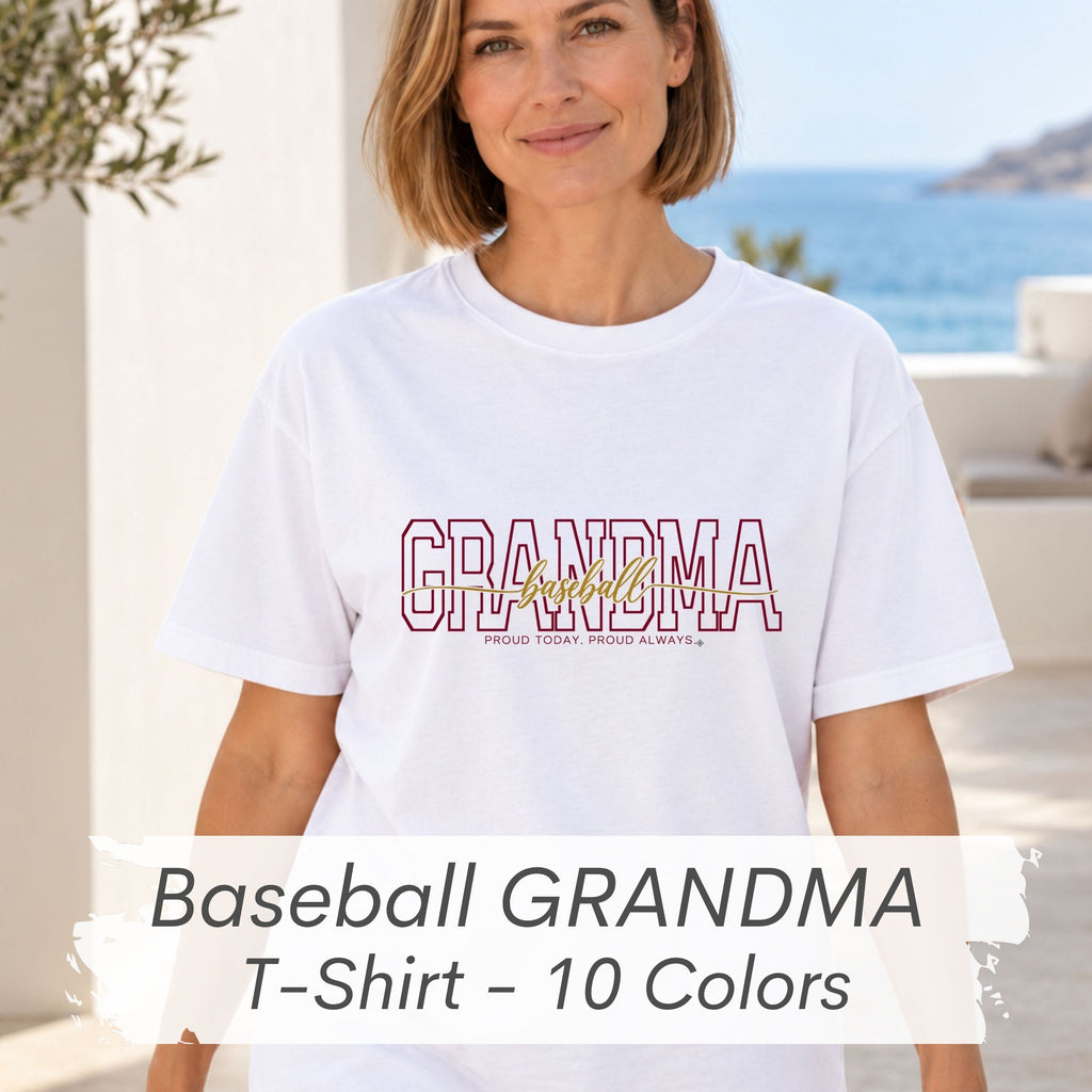 BASEBALL Grandma Shirt - Proud Today. Proud Always. | Choose Your Team Color | Comfort Colors Tee