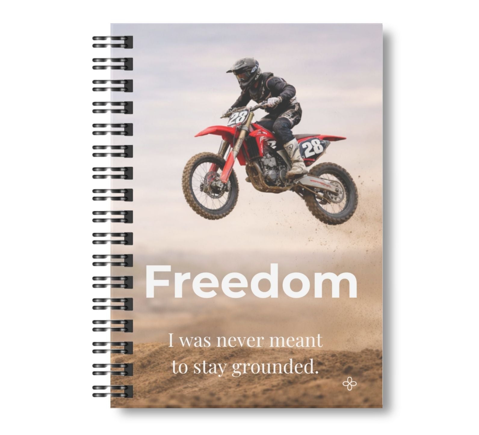 Freedom - Dirt Bike, Motocross, Inspirational Journal, 6"x9" College Ruled Motivational Blank Notebook, Spiral Bound